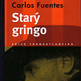 Carlos Fuentes: Starý gringo