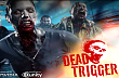 Dead Trigger