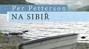 Knižní klub Per Petterson: Na Sibiř