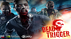 Dead Trigger