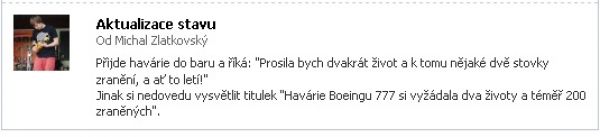 Spolupracovník IHNED.cz Michal Zlatkovský komentuje na sociální síti nehodu letounu Boeing 777 Spolupracovník IHNED.cz Michal Zlatkovský komentuje na sociální síti nehodu letounu Boeing 777