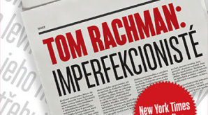 Tom Rachman: Imperfekcionist�