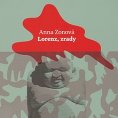 Anna Zonová: Lorenz, zrady