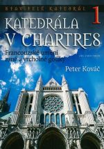 Peter Kov: Katedrla v Chartres