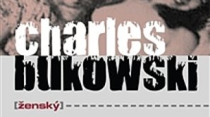 Charles Bukowski: Ženský