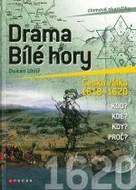Duan Uhl: Drama Bl hory. esk vlka 1618 - 1620