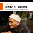 Liao I-Wu: Hovory s spodinou