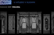 U Hitlerů v kuchyni U Hitlerů v kuchyni