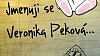 Nat�lie Koc�bov�: Jmenuji se Veronika Pekov�...