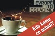 Kampaň českého předsednictví EU Kampaň českého předsednictví EU