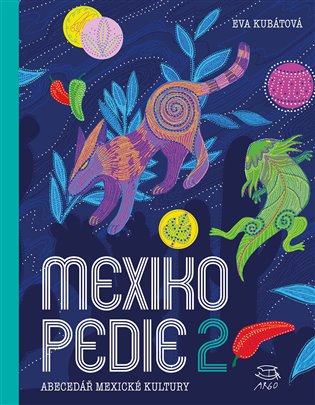 Eva Kubtov: Mexikopedie 2