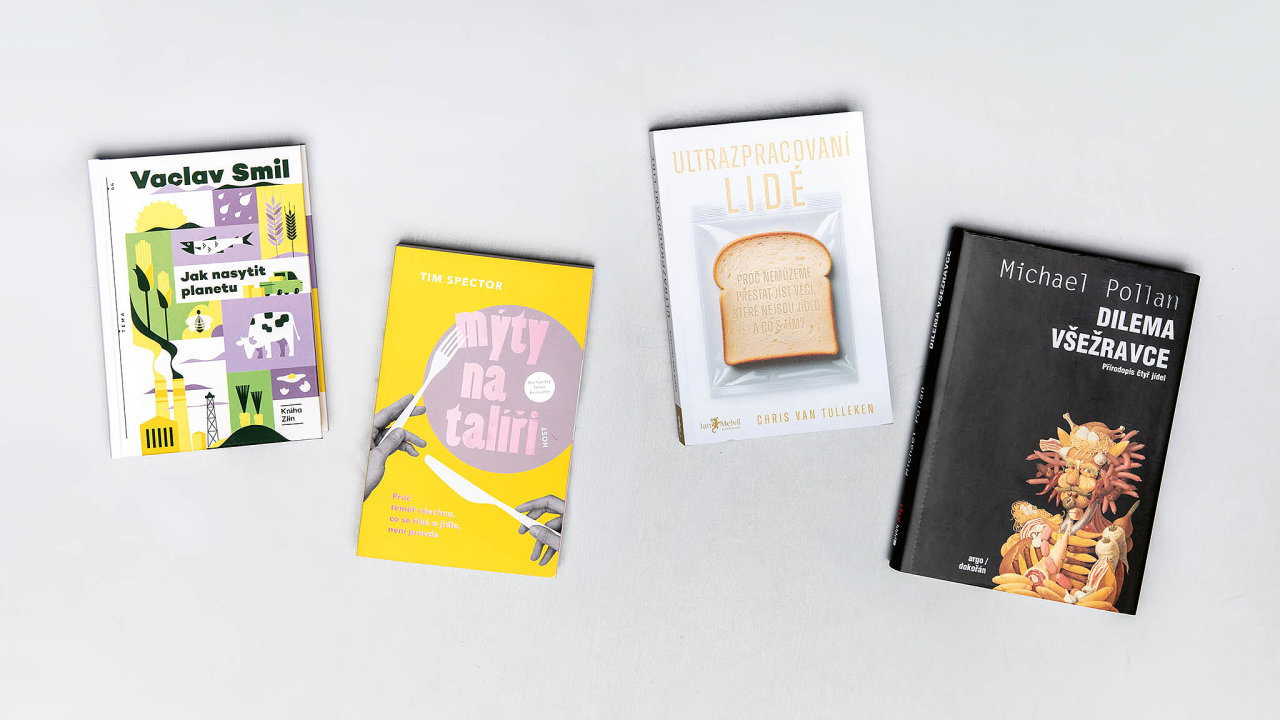 Zleva Vaclav Smil: Jak nasytit planetu, vyd. Kniha Zln; Tim Spector: Mty natali, vyd. Host