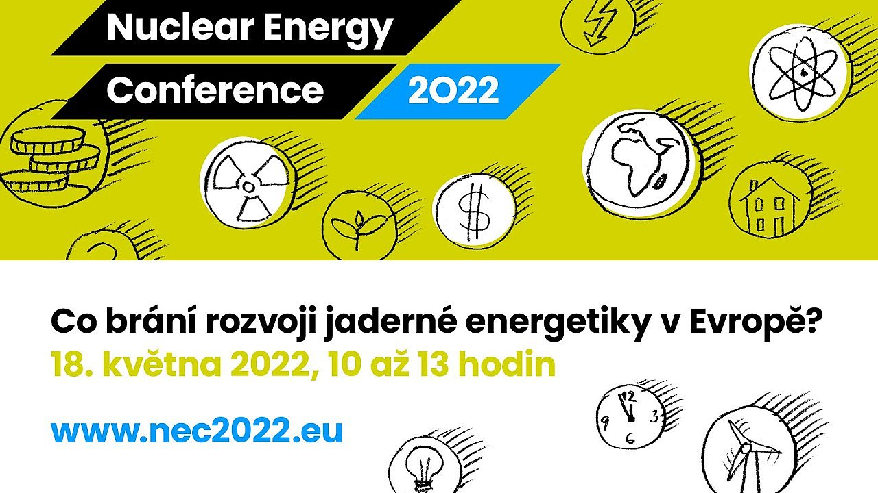Nuclear Energy Conference 2022 - Co brání rozvoji jaderné energetiky v Evropì?