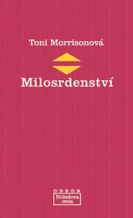 Milosrdenstv  - Toni Morrison