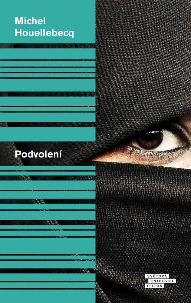 Michel Houellebecq: Podvolení, Odeon, 2015.