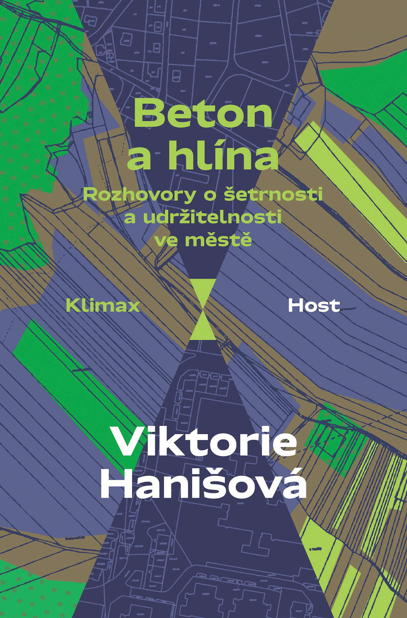 Viktorie Hanišová: Beton a hlína