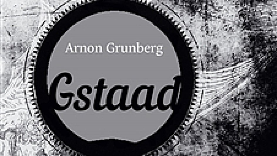 Arnon Grunberg: Gstaad
