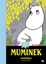 Tove Jansson: Muminek - omnibus: kniha první