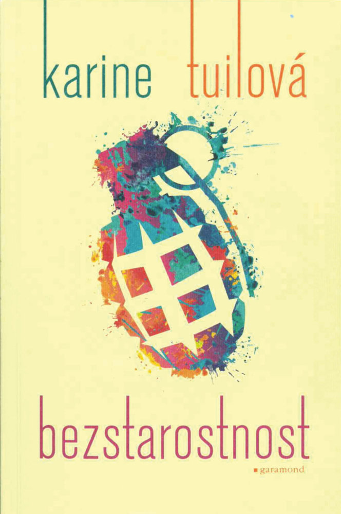 Karine Tuilová: Bezstarostnost, vydavatelství Garamond