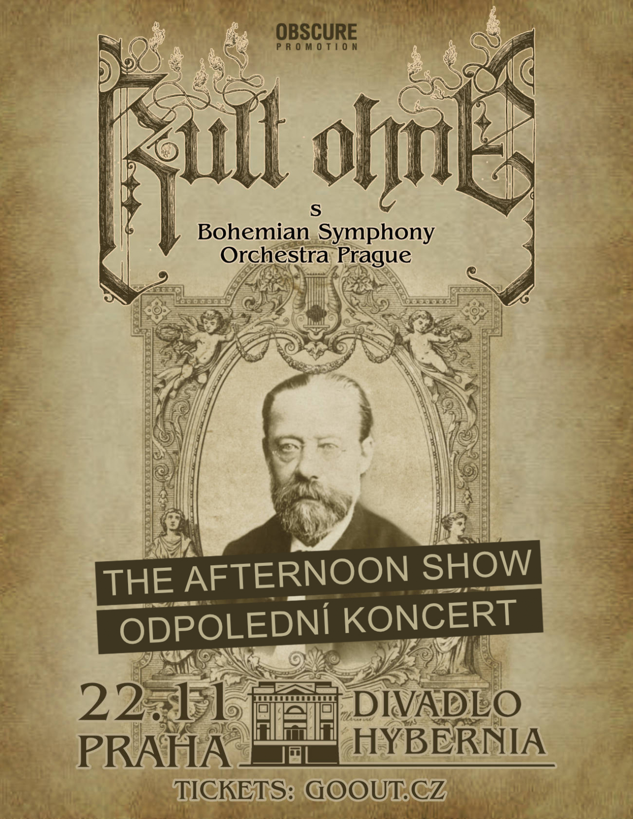 kult ohn: Cult of Fire+Bohemian Symphony Orchestra Prague Divadlo Hybernia, pod Obscure promotion, 22. 11.