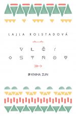 Lajla Rolstadov: Vl ostrov