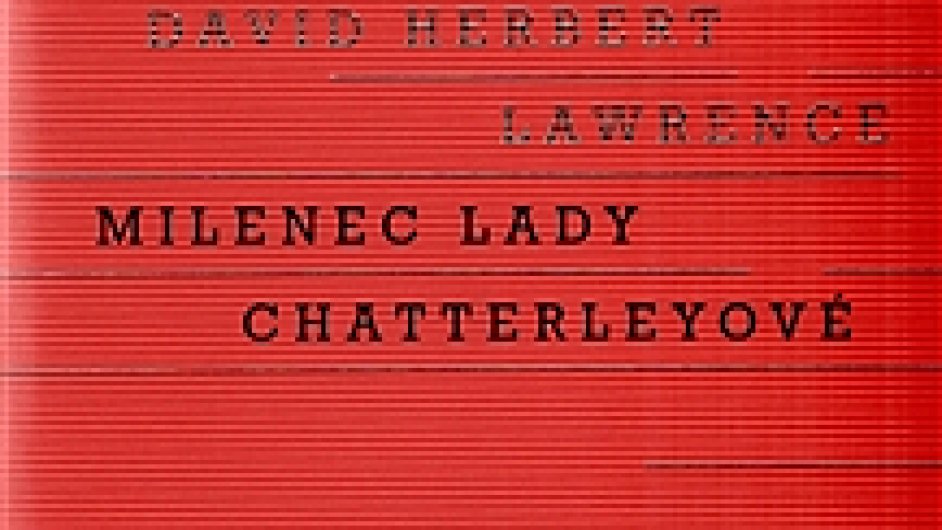 D. H. Lawrence: Milenec Lady Chatterleyov