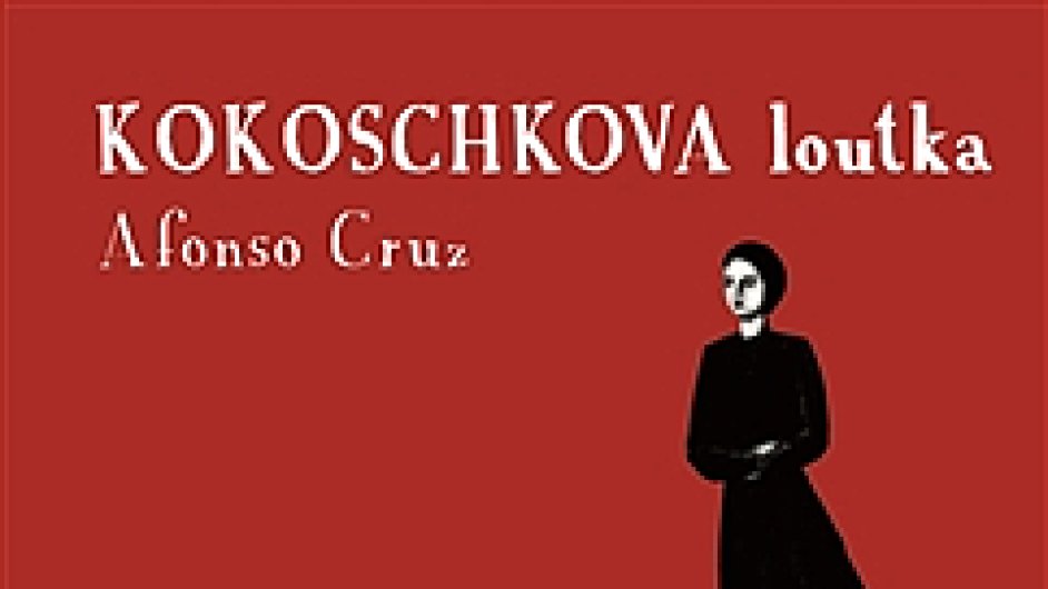 Afonso Cruz: Kokoschkova loutka