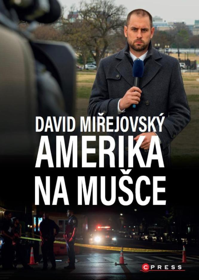 David Miejovsk: Amerika na muce