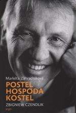 Zbigniew Czendlik, Markta Zahradnkov: Postel, hospoda, kostel