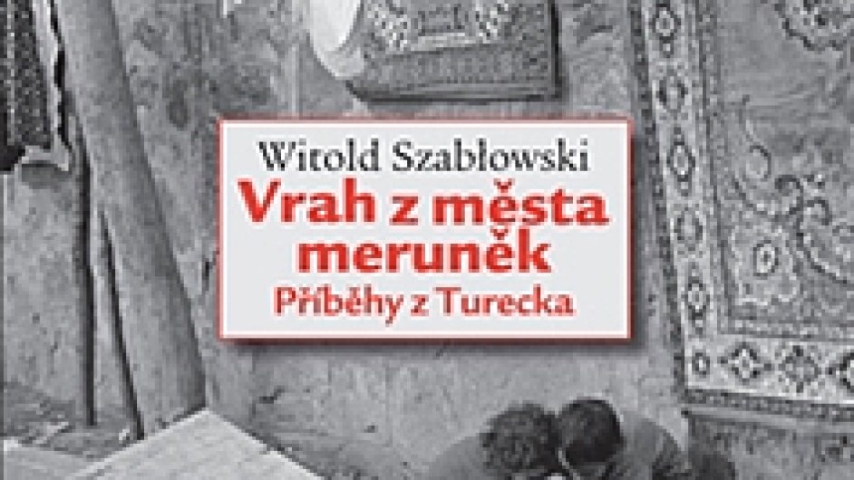 Witold Szablowski: Vrah z msta merunk