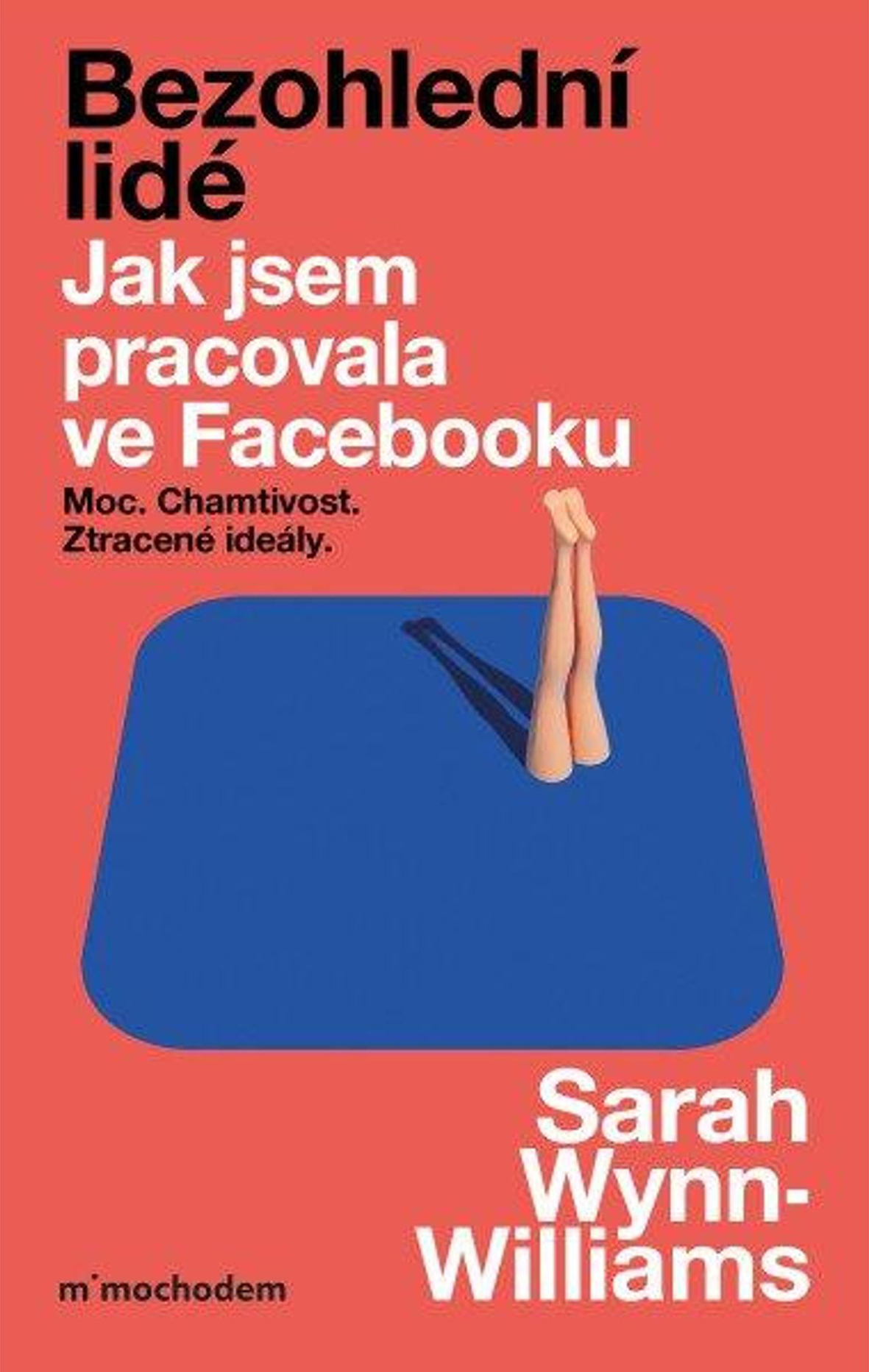 Sarah Wynn-Williams: Bezohledn� lid�