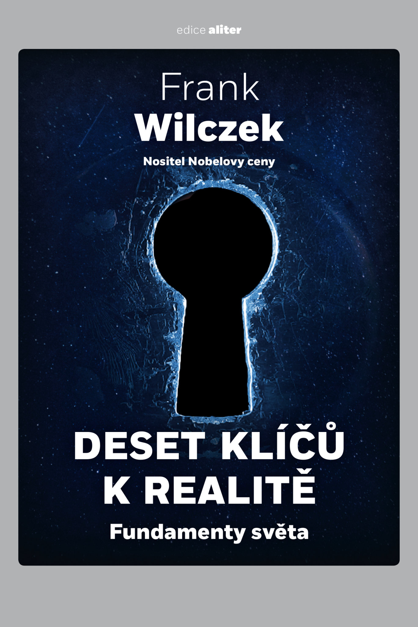 kultura, Frank Wilczek: Deset kl k realit