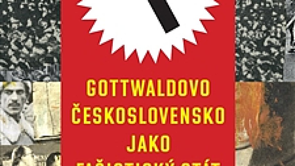 Petr Plack: Gottwaldovo eskoslovensko jako faistick stt