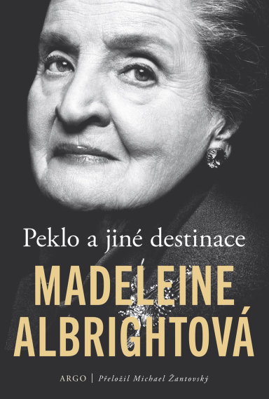 kniha, Peklo a jiné destinace, Madeleine Albrightová