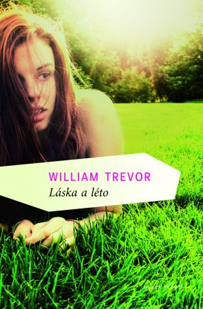 Lska a lto - William Trevor