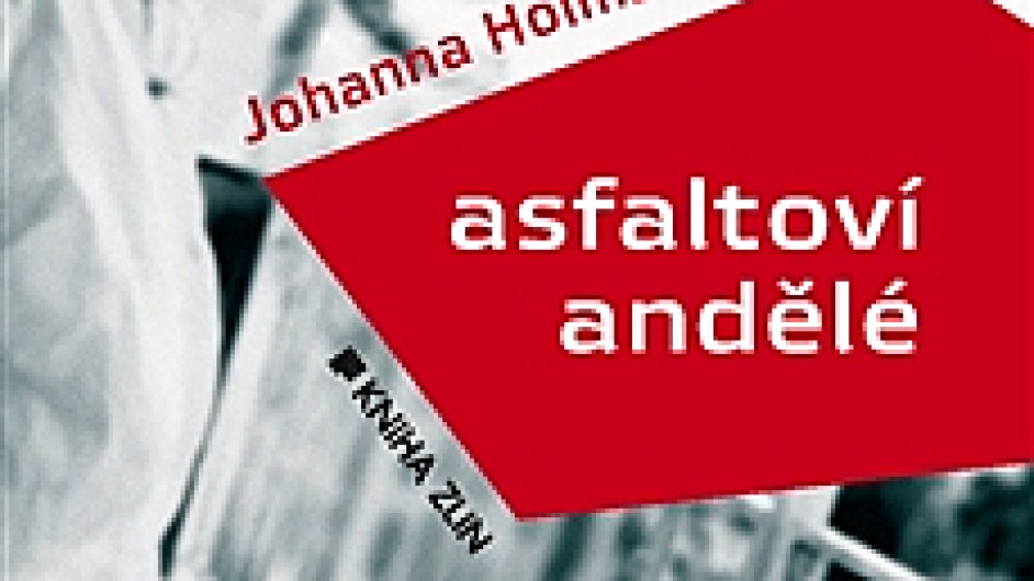 Johanna Holmstrmov: Asfaltov andl
